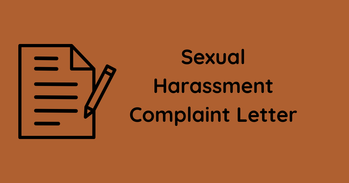Sexual Harassment Complaint Letter
